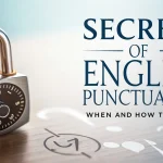 Punctuation Marks in English: Everything You Need to Know 15 Punctuation Marks in English