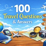 Travel Questions and Answers
