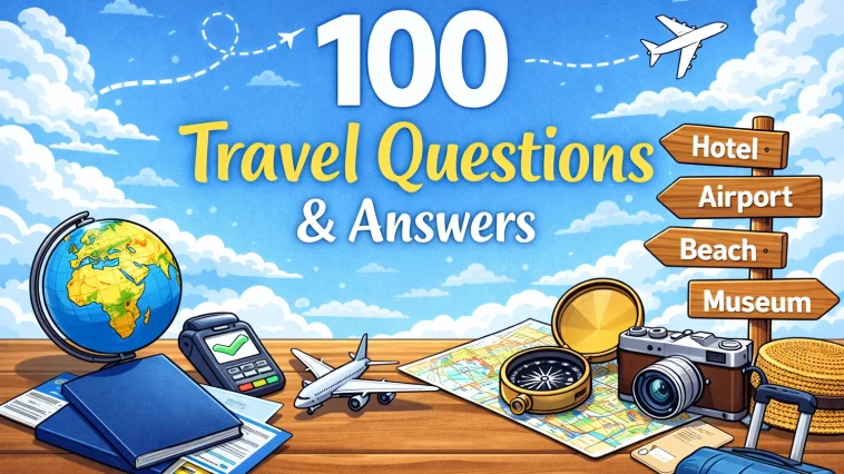 Travel Questions and Answers