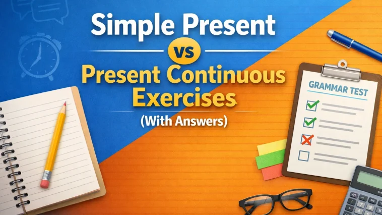 Simple present vs present continuous exercises