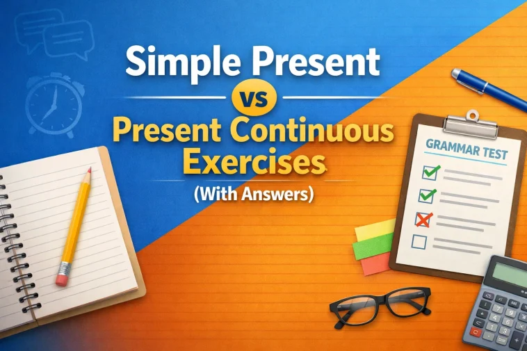 Simple present vs present continuous exercises